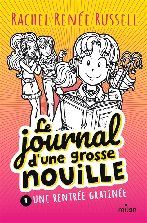 Le journal d une grosse nouille Tome 01 eBook de Rachel Renée Russell