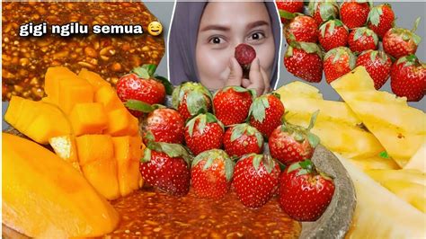 Kok Asem Ya Rujak Buah Mangga Nanas Stroberi Mukbang Asmr