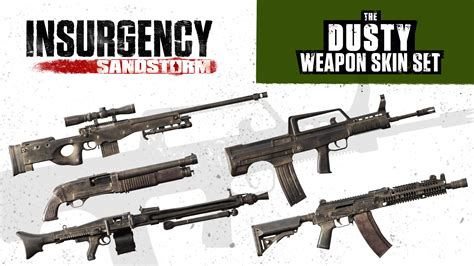 Insurgency Sandstorm Set De Skins D Armes Dusty Epic Games Store