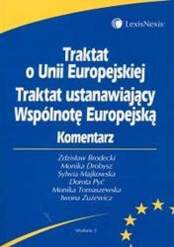 Traktat O Unii Europejskiej Traktat Ustanawiaj Cy Wsp Lnot Europejsk