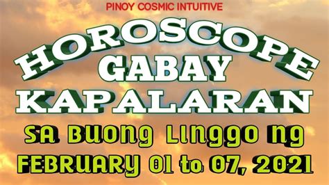 Weekly Horoscope Kapalaran Ngayon Gabay Kapalaran February