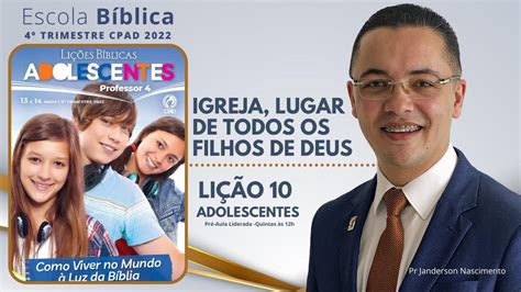 Li O Igreja Lugar De Todos Os Filhos De Deus Adolescentes Youtube