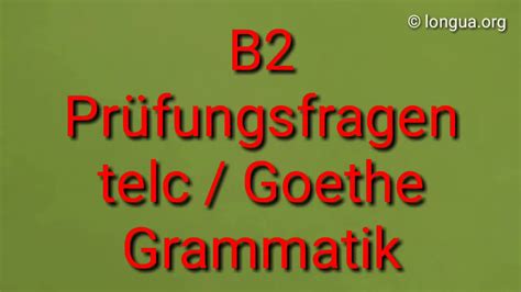 B Pr Fungsfragen Telc Goethe Grammatik Typische Beispiele Youtube