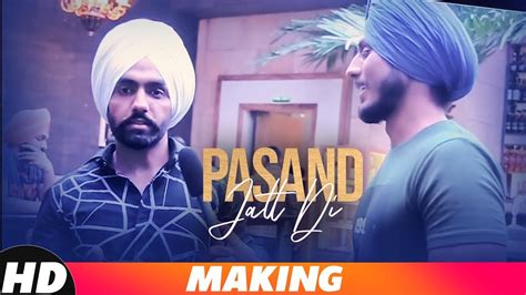 Pasand Jatt Di Behind The Scenes Qismat Ammy Virk Sargun Mehta