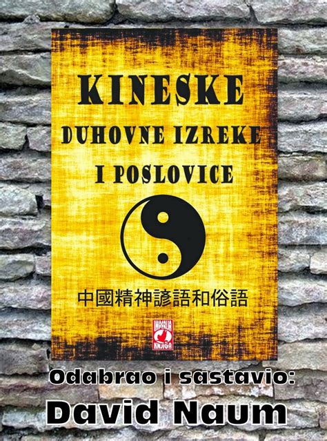 Kineske Izreke Kineske Mudrosti Kineske Poslovice David Naum Pisac