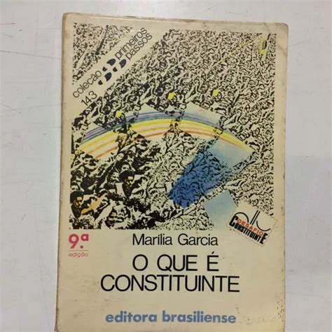 Livro O Que É Constituinte Coleção Primeiros Passos 143 Marília