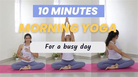 10 Minutes Morning Yoga Movements Stretches Good Morning Yoga Beginners Full Body Yoga