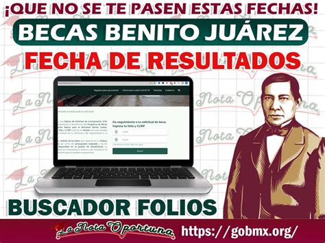 Que no se te pasen estas fechas Publicación de Resultados Becas