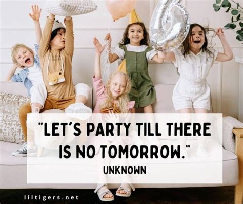 210 Best Party Quotes for Kids - Lil Tigers