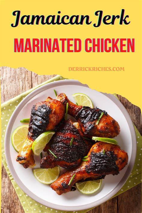 Jamaican Jerk Marinated Chicken | Marinated chicken, Jamaican jerk ...