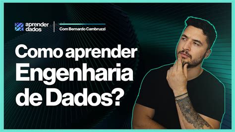 COMO APRENDER ENGENHARIA DE DADOS O QUE PRECISO SABER YouTube