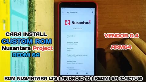 CARA INSTALL CUSTOM ROM NUSANTARA PROJECT LTS ANDROID 10 REDMI 6A