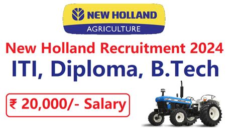 New Holland Noida Recruitment 2024 ITI Diploma B Tech Anil Sir ITI