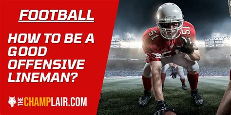 🏈 How To Be A Good Offensive Lineman? [The Ultimate Guide]