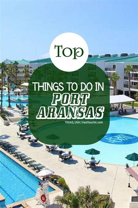 28 Best Fun Things To Do In Port Aransas Texas United States