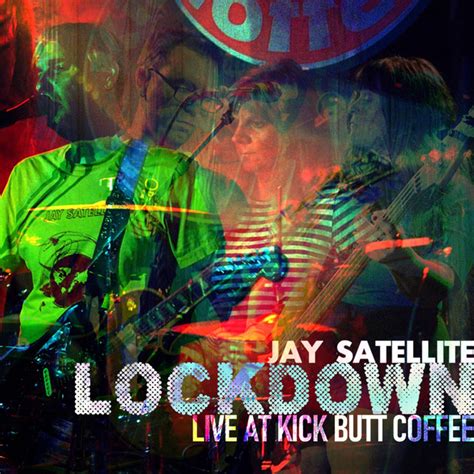 Satellite Song Live Song And Lyrics By Jay Satellite Spotify