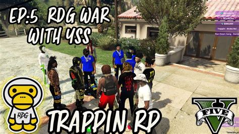 Gta Trappin Rp Ep 5 Rdg War With Yss Youtube