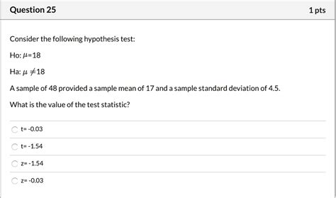 Solved Consider The Following Hypothesis Test Ho P 18 Ha P 18 A