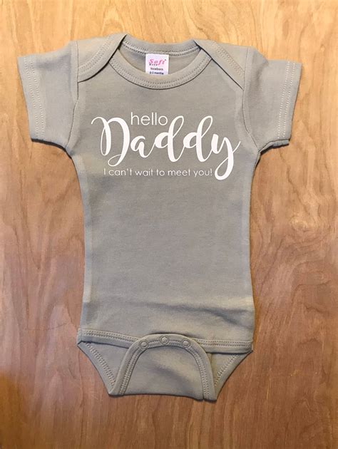 Hello Daddy I Cant Wait To Meet You Onesie Gerber Onesie Etsy