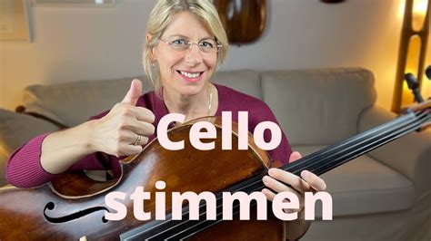 Cello Stimmen F R Anf Nger Youtube