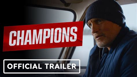 Champions Official Trailer Woody Harrelson Youtube