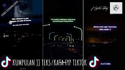 Kumpulan Jj Teks Kata Fyp Tiktok Terbaru Link Download Youtube