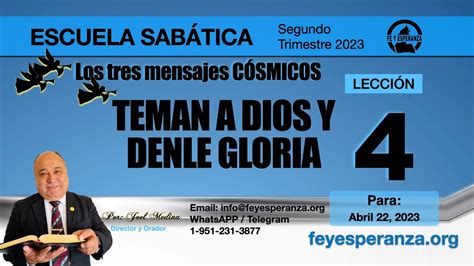 Lecci N Teman A Dios Y Denle Gloria Los Tres Mensajes C Smicos Do