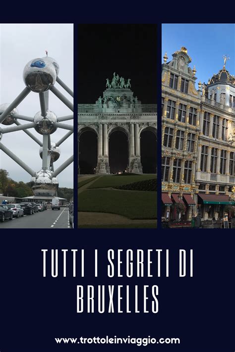 Bruxelles In Tre Giorni Cosa Vedere Artofit