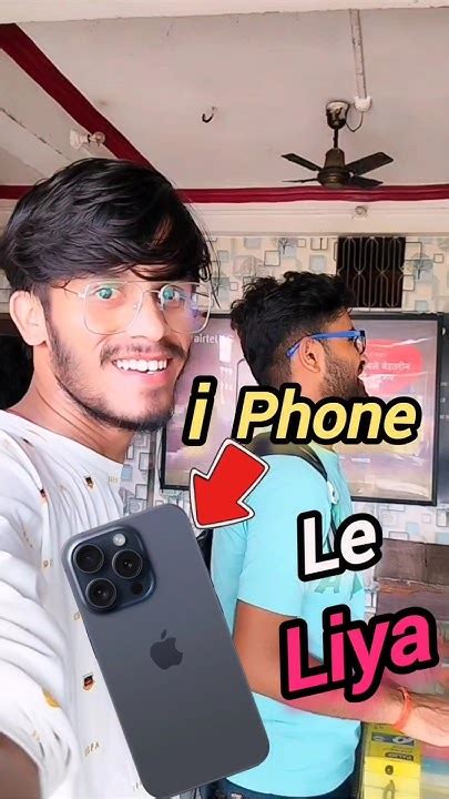 I Phone 15 Pro Max Le Liya 😎🔥minivlog156 Shorts Youtube