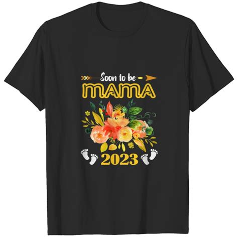 Womens Soon To Be Mama Est 2023 Pregnancy Announce T Shirt Sold By Ian