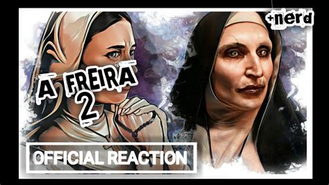 A FREIRA 2 Trailer Reaction 2024 Casalwarren Terror Jameswan