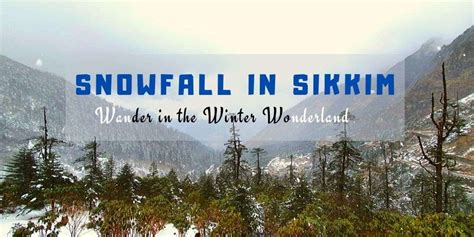 Snowfall In Sikkim - An Informational Photo Blog