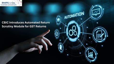 Cbic Rolls Out Automated Return Scrutiny Module For Gst Returns In Aces