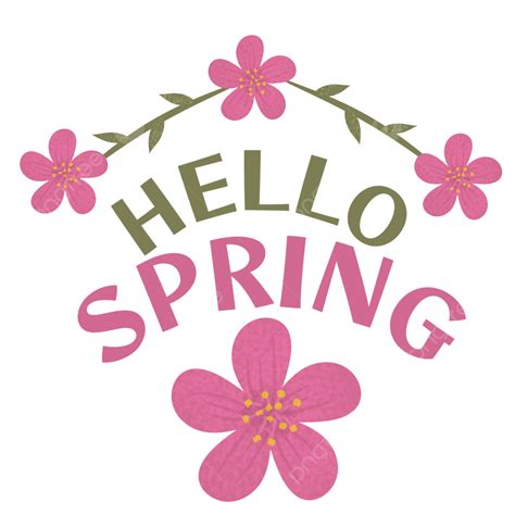 Hello Spring White Transparent, Hello Spring, Spring, Sakura, Spring ...