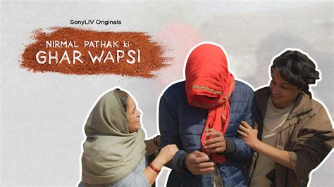 Watch Nirmal Pathak Ki Ghar Wapsi Trailer 4 Online Sony Liv