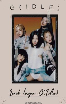 Lirik Lagu G Idle Super Lady Nxde Wattpad