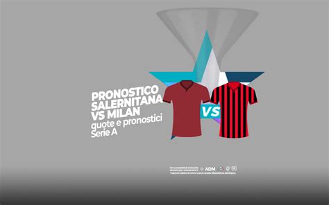 Salernitana Milan Serie A Starcasin Blog