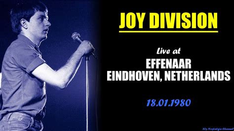 Joy Division Live In Eindhoven Audio Youtube