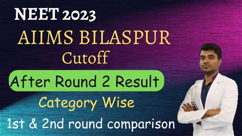 AIIMS Bilaspur Round 2 Cutoff Neet 2023 After MCC Round 2 Result