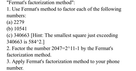 Solved Fermat S Factorization Method Use Fermat S Chegg