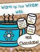 Warm Up Winter With Hot Chocolate ELA Unit Emergent Reader Sequencing Writing