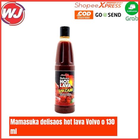 Jual Mamasuka Delisaos Hot Lava Volcano Ml Shopee Indonesia