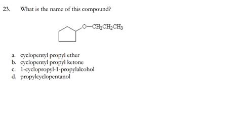 Solved What Is The Name Of This Compound Cyclopentyl Pro Chegg