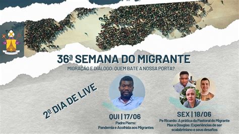 2º DIA LIVE SEMANA DO MIGRANTE YouTube