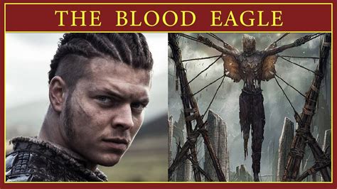 The Horrifying Blood Eagle Ivar The Boneless And King Ælla Youtube