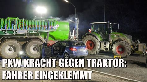 Pkw F Hrt Unter Traktor Gespann Mit G Lle Anh Nger In Much Fahrer