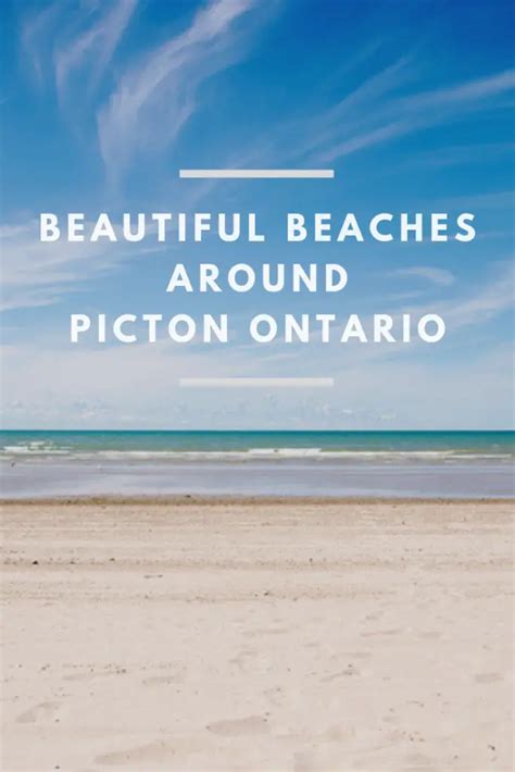 Picton Ontario Beaches to Visit this Summer - My Canadian Passport