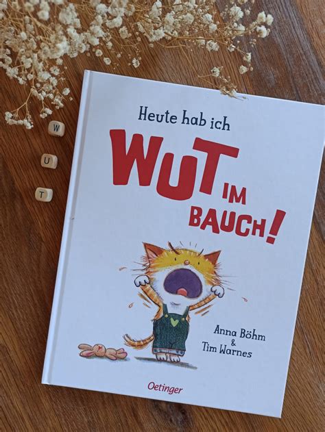 Heute Hab Ich Wut Im Bauch Anna Böhm Tim Warnes Buchkinderblog