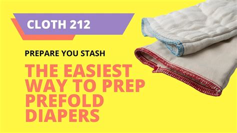 Simple How To Prep Prefold Diapers Youtube