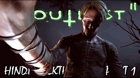 OUTLAST 2 Hindi Walkthrough Part 1 FIND LYNN PS4 Gameplay YouTube